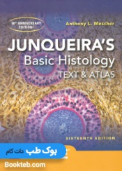 بافت شناسی پایه جان کوئیرا 2021 Junqueiras Basic Histology Text and Atlas