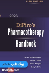 هندبوک فارماکوتراپی دیپیرو Pharmacotherapy Handbook DiPiro 2023